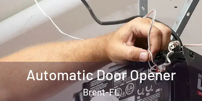 Automatic Door Opener Brent-FL