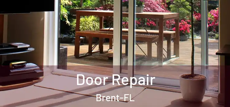 Door Repair Brent-FL